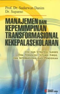 Manajemen dan Kepemimpinan Transformasional Kekepala Sekolahan